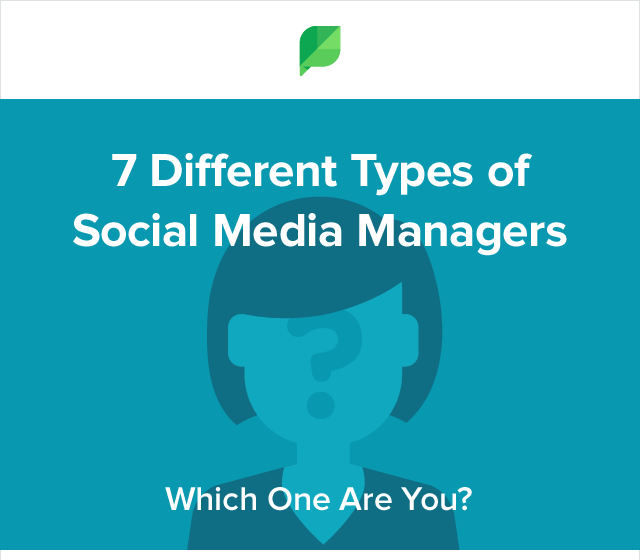 The 7 Different Types Of Social Media Managers