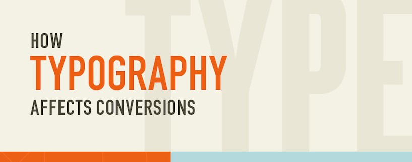 Top Ways Typography Affects Your Website Conversion Rate